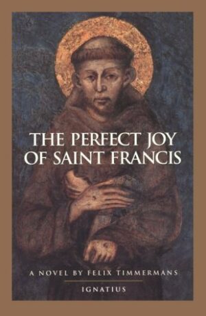 The Perfect Joy of St. Francis